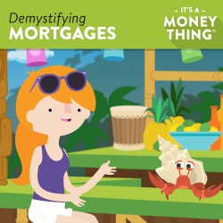 Demystifying Mortgages IAMT